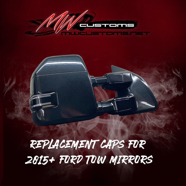 REPLACEMENT CAPS 2015+ FORD TOW MIRRORS